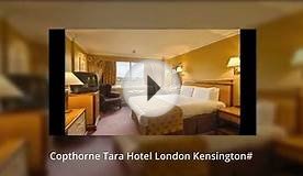 Copthorne Tara Hotel London Kensington